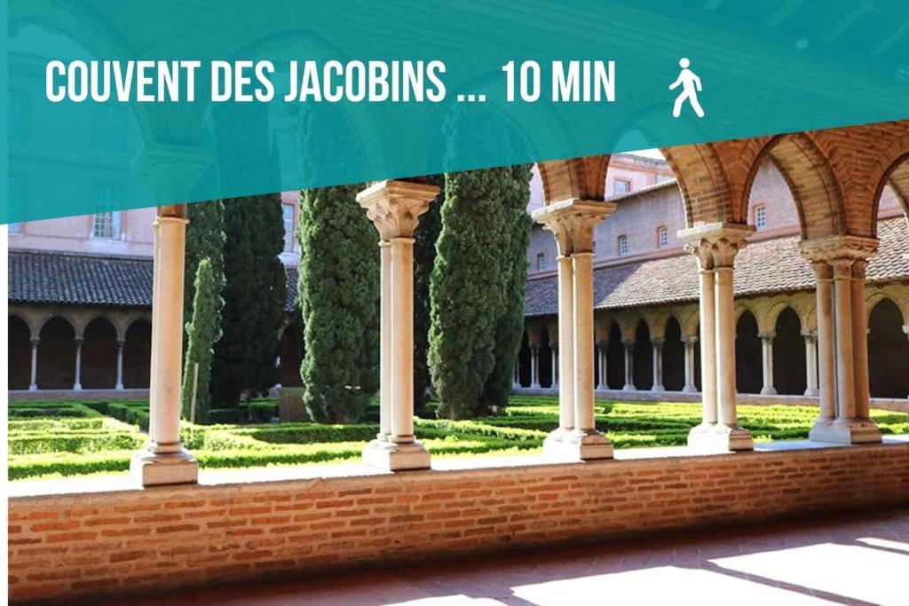 New - Le Patio - 300 M Capitole * Toulouse